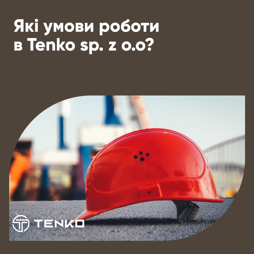 Які умови роботи в компанії Tenko?