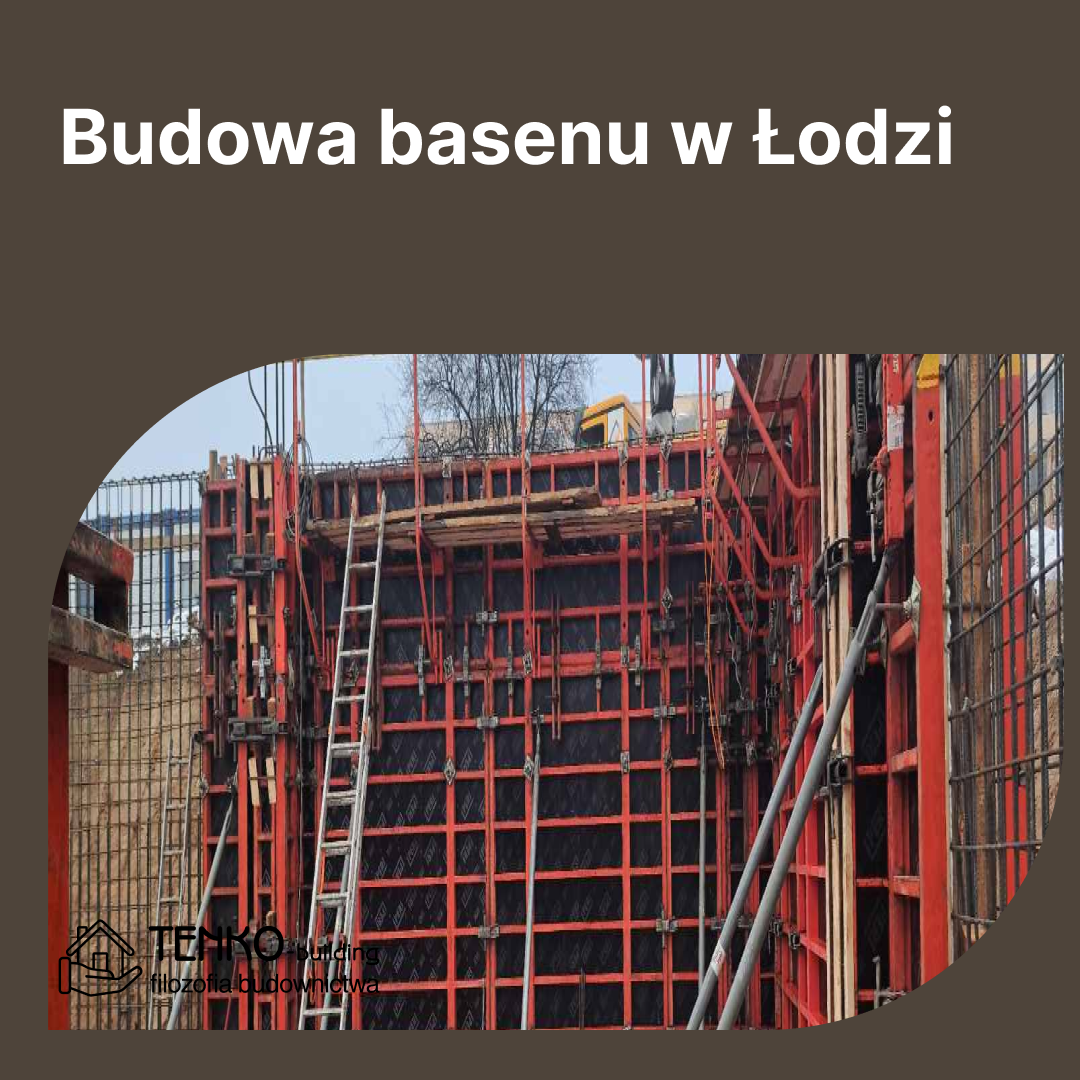 Budowa basenu w Łodzi